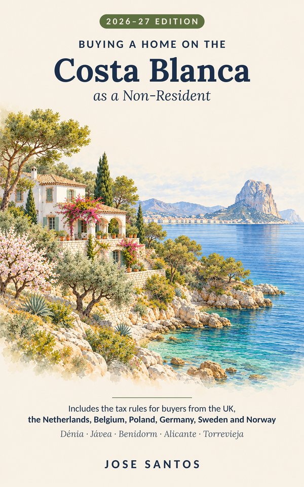 Cover of Buying a Home on the Costa Blanca as a Non-Resident, 2026–27 edition, by Jose Santos